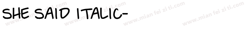 She Said Italic字体转换